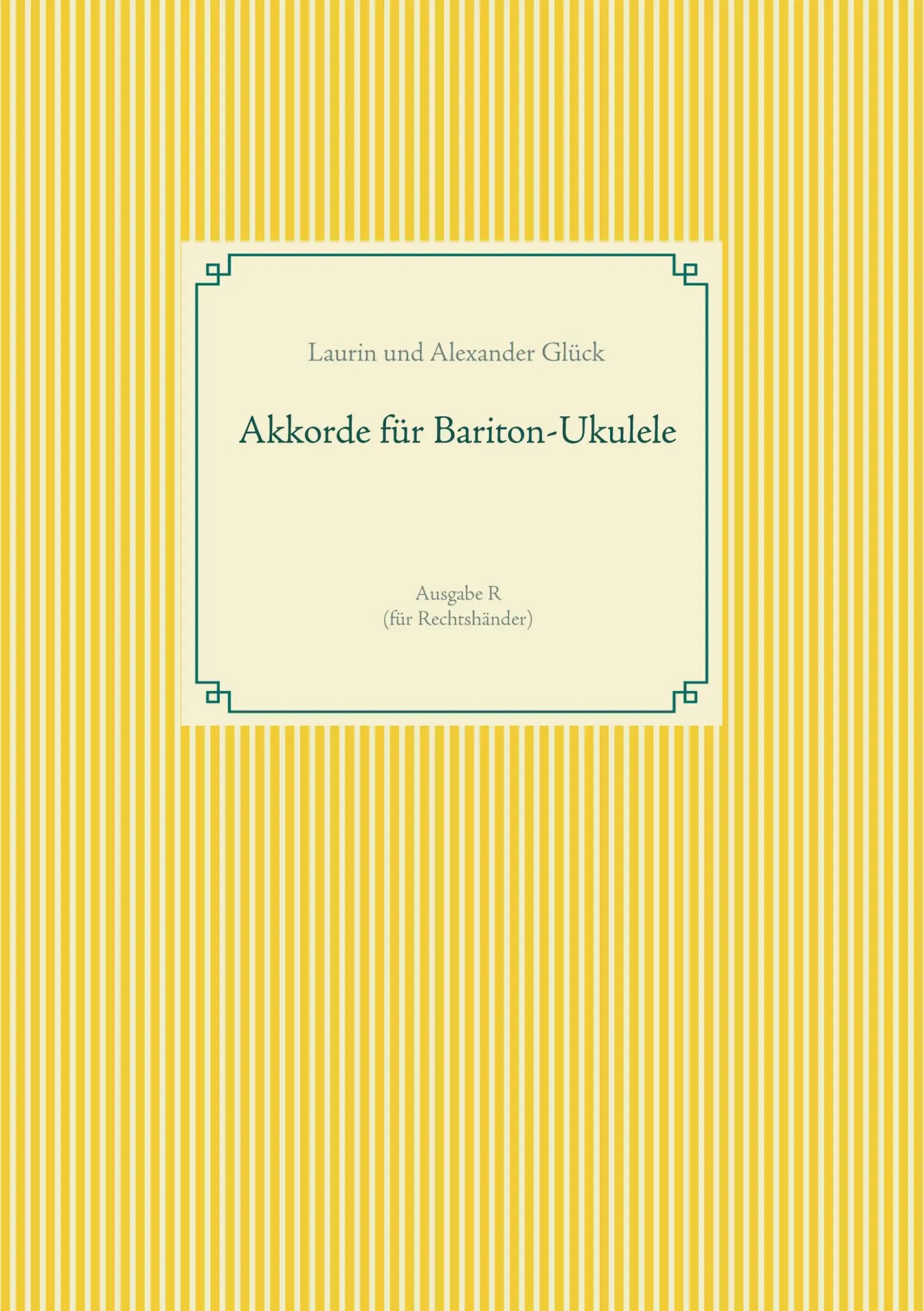 Cover: 9783753409016 | Akkorde für Bariton-Ukulele (G-Stimmung) | Alexander Glück (u. a.)