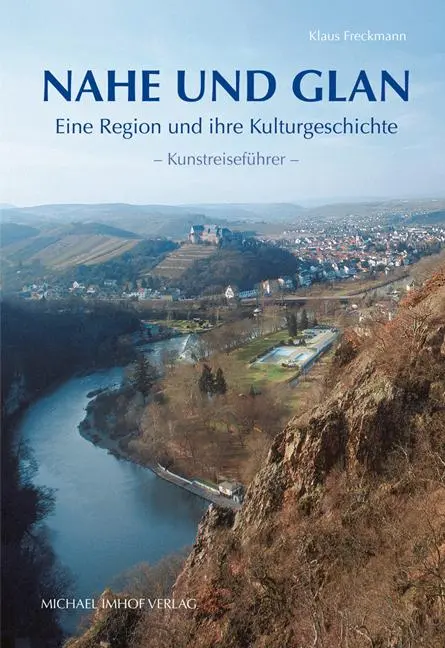Cover: 9783865689016 | Nahe und Glan | Klaus Freckmann | Taschenbuch | 184 S. | Deutsch