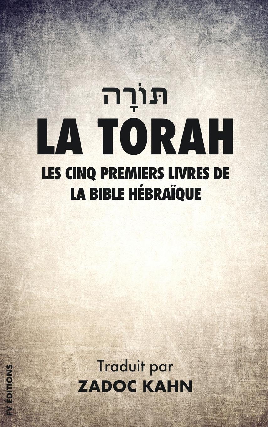 Cover: 9791029909016 | La Torah | Zadoc Kahn | Buch | Gebunden | Französisch | 2020