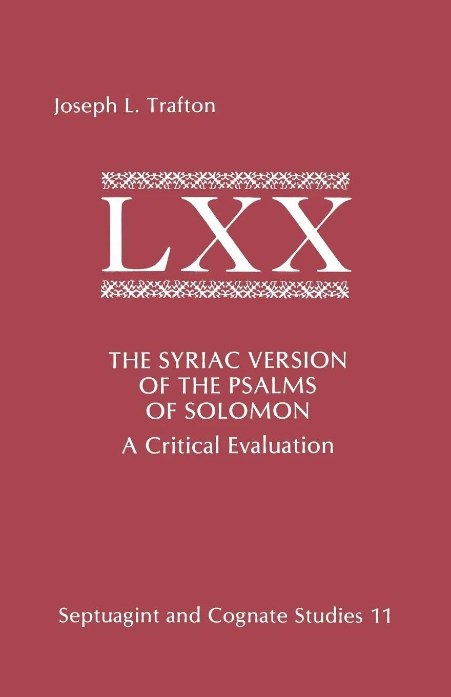Cover: 9780891309116 | The Syriac Version of the Psalms of Solomon | A Critical Evaluation