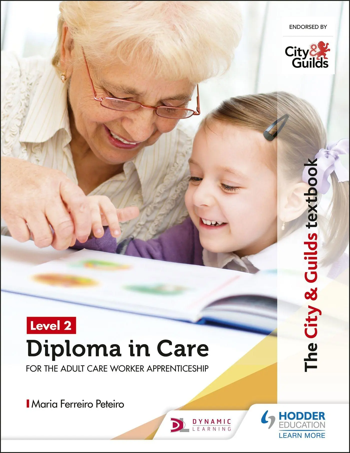 Cover: 9781510429116 | The City &amp; Guilds Textbook Level 2 Diploma in Care for the Adult...