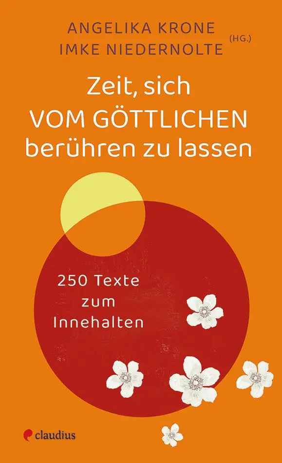 Cover: 9783532629116 | Zeit, sich vom Göttlichen berühren zu lassen | Angelika Krone (u. a.)