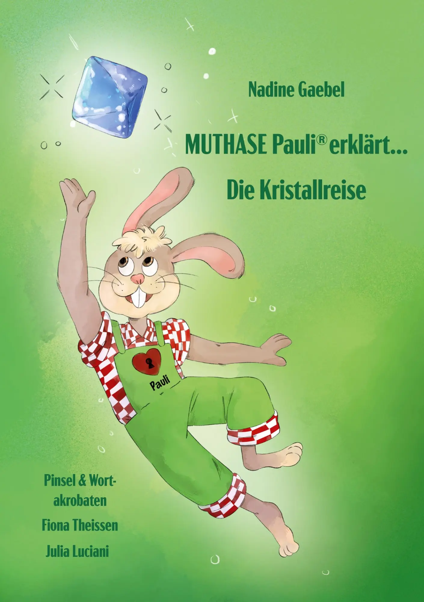 Cover: 9783769339116 | Muthase Pauli erklärt | Die Kristallreise | Nadine Gaebel | Buch