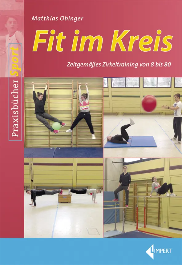 Cover: 9783785319116 | Fit im Kreis | Zeitgemäßes Zirkeltraining von 8 bis 80 | Obinger