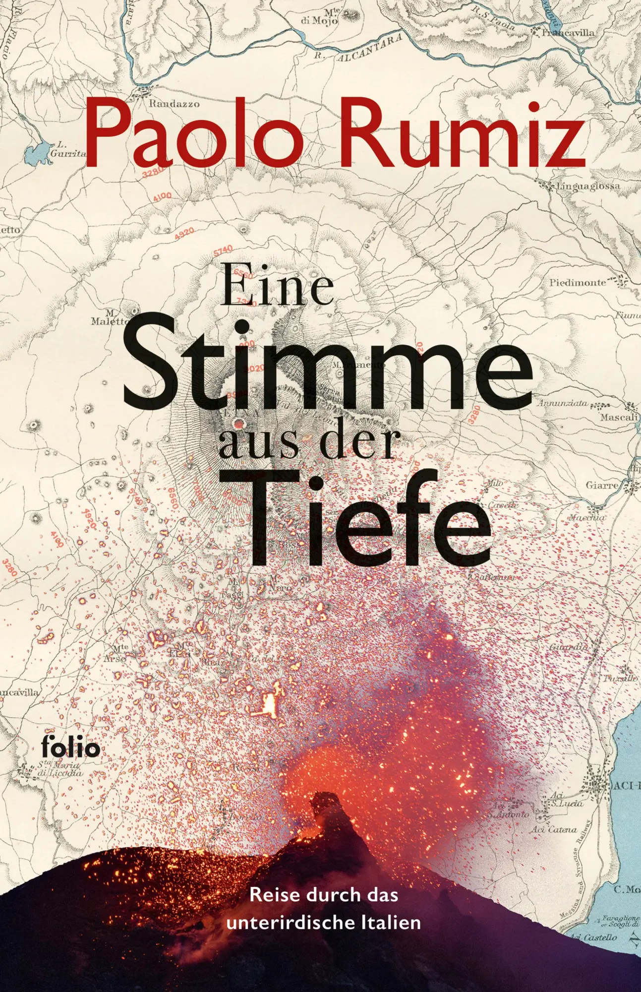 Cover: 9783852569116 | Eine Stimme aus der Tiefe | Reise durch das unterirdische Italien
