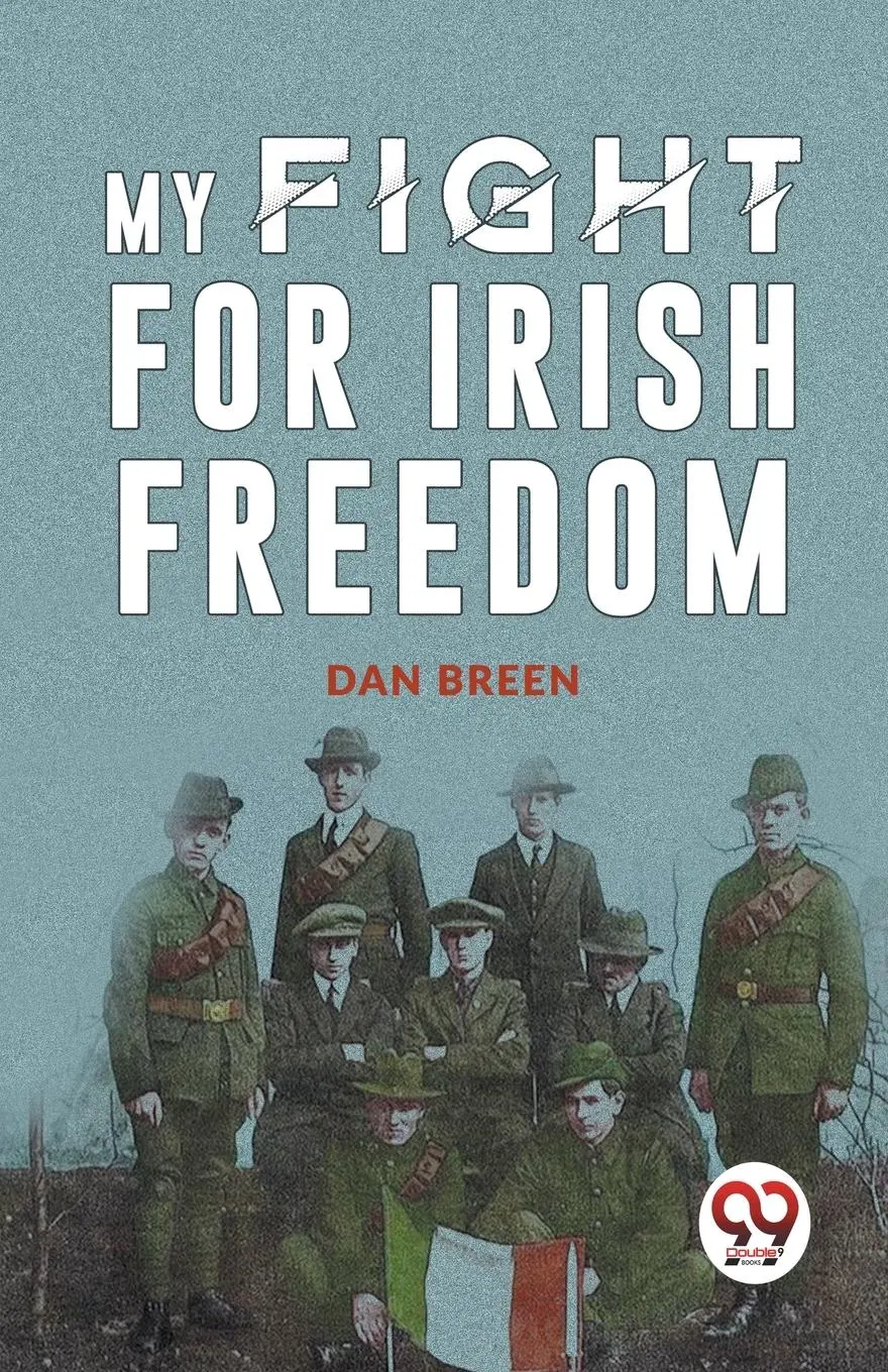 Cover: 9789358719116 | My Fight For Irish Freedom | Dan Breen | Taschenbuch | Englisch | 2024