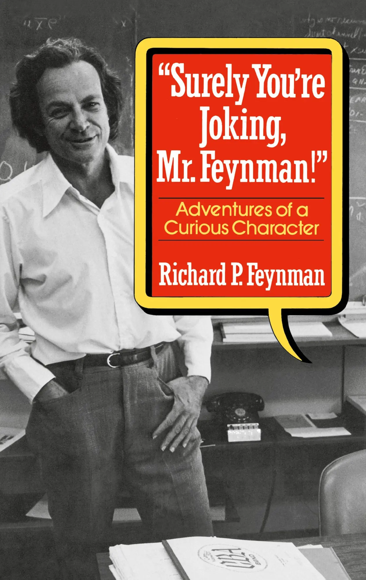Cover: 9780393019216 | Surely You Re Joking, Mr. Feynman! | Adventures of a Curious Character