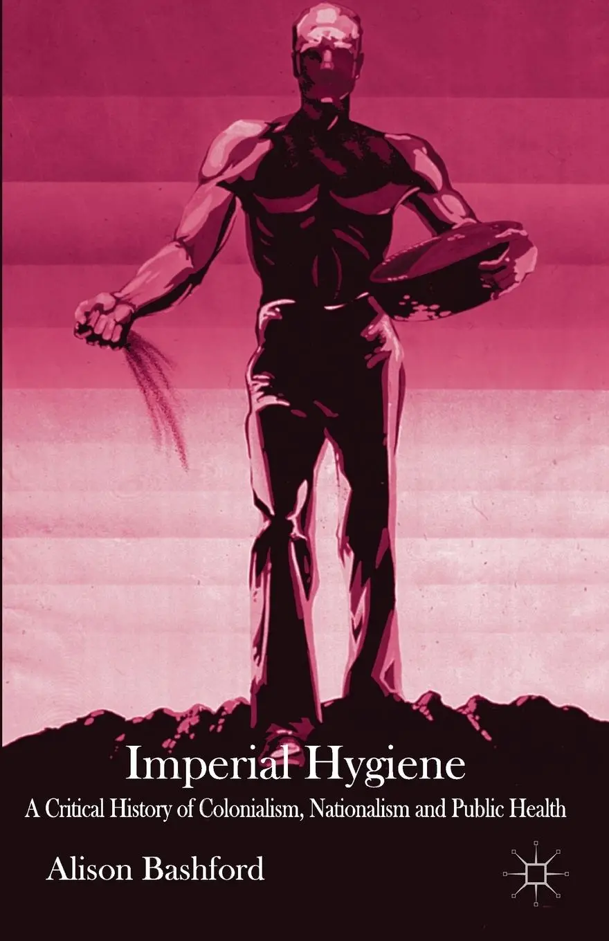 Cover: 9781137429216 | Imperial Hygiene | A. Bashford | Taschenbuch | xvi | Englisch | 2003