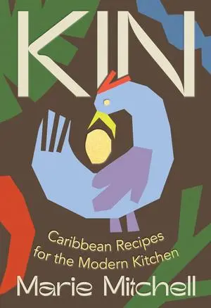 Cover: 9781324089216 | Kin | Caribbean Recipes for the Modern Kitchen | Marie Mitchell | Buch