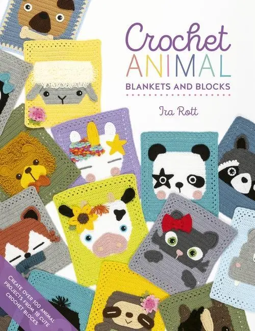 Cover: 9781446309216 | Crochet Animal Blankets and Blocks | Ira Rott | Taschenbuch | Englisch