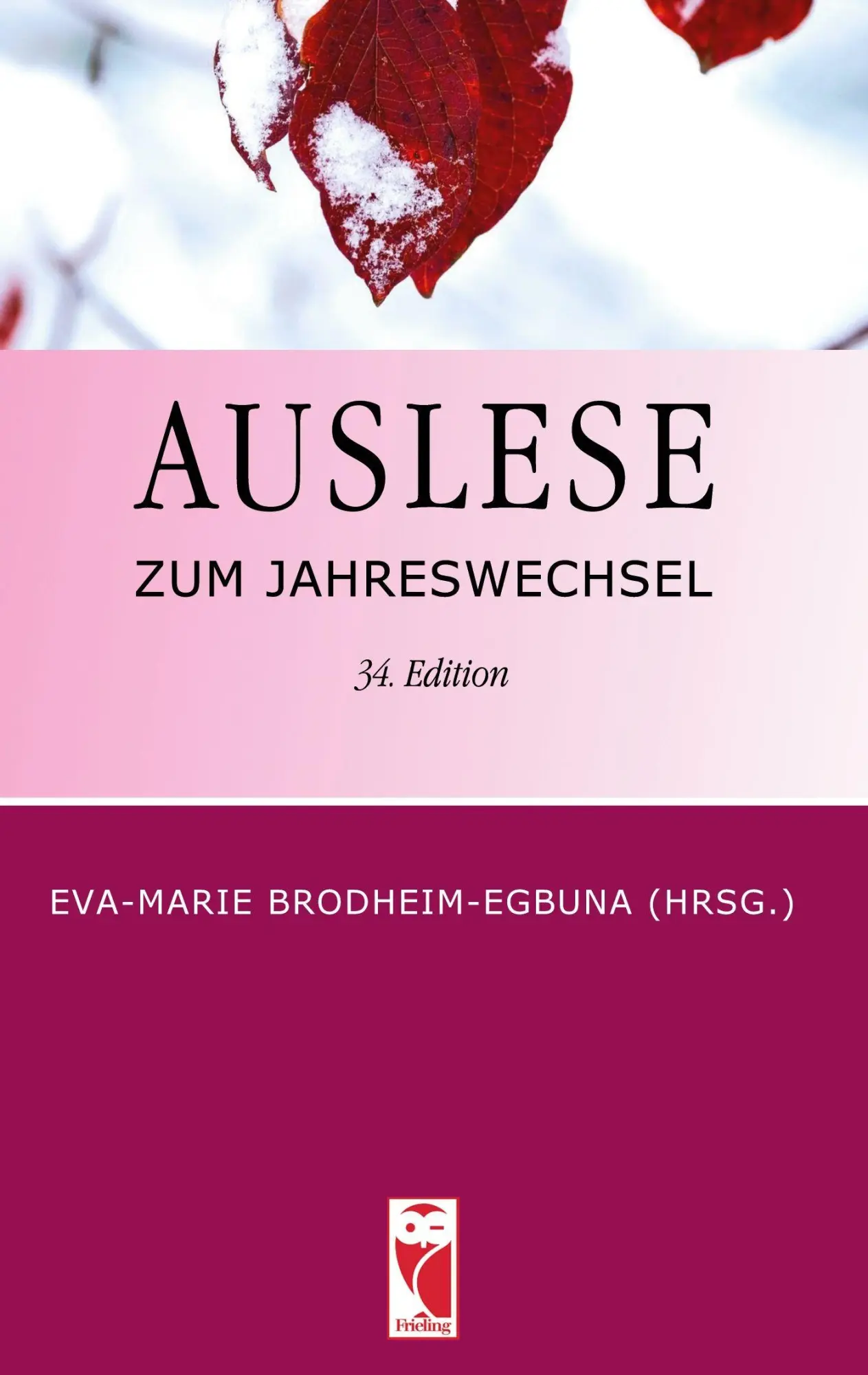 Cover: 9783828039216 | Auslese zum Jahreswechsel | 34. Edition | Eva-Marie Brodheim-Egbuna