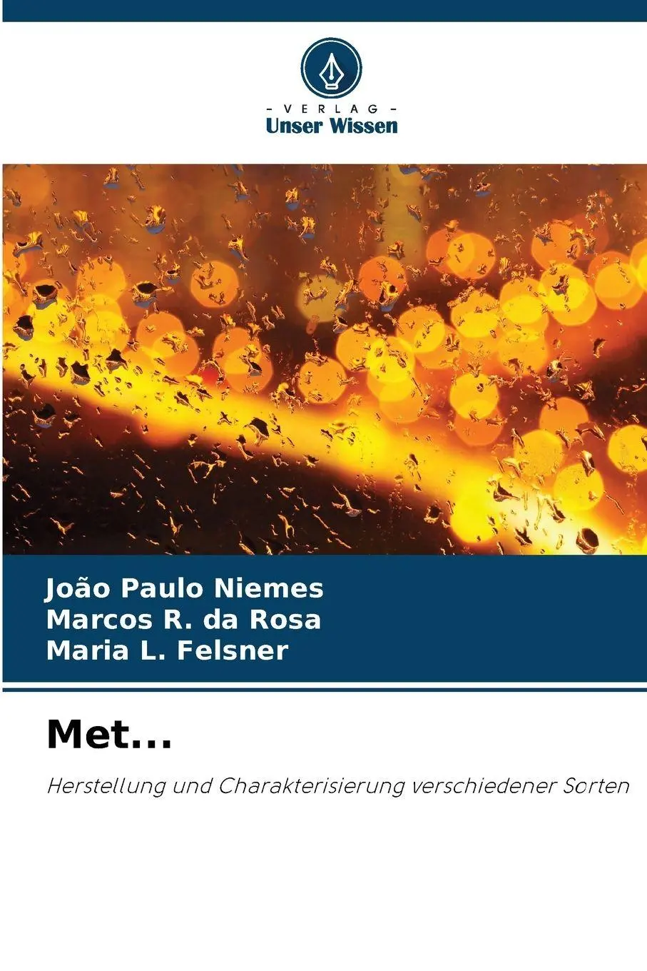 Cover: 9786209299216 | Met... | Herstellung und Charakterisierung verschiedener Sorten | Buch
