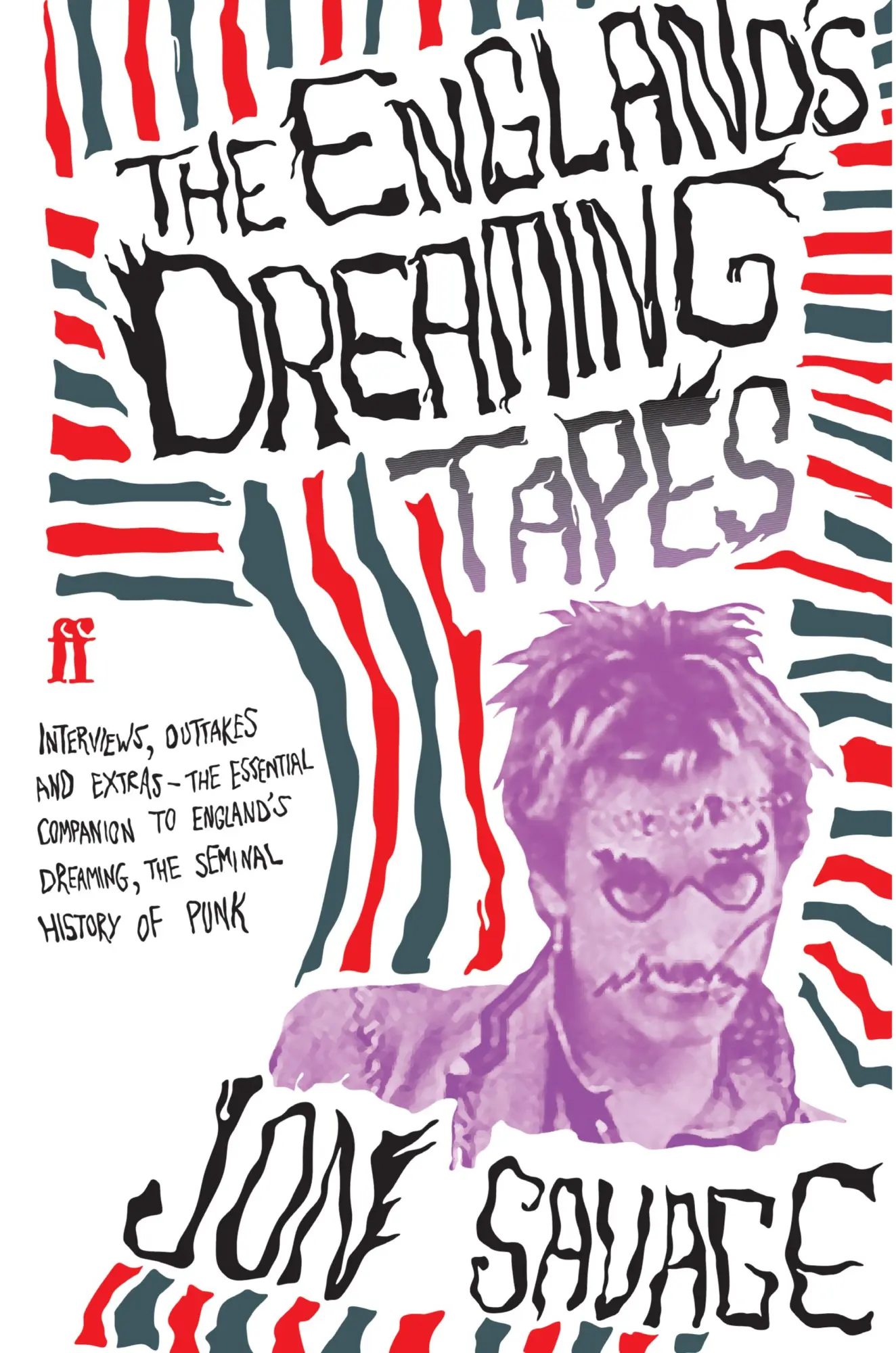 Cover: 9780571209316 | The England's Dreaming Tapes | Jon Savage | Taschenbuch | Englisch