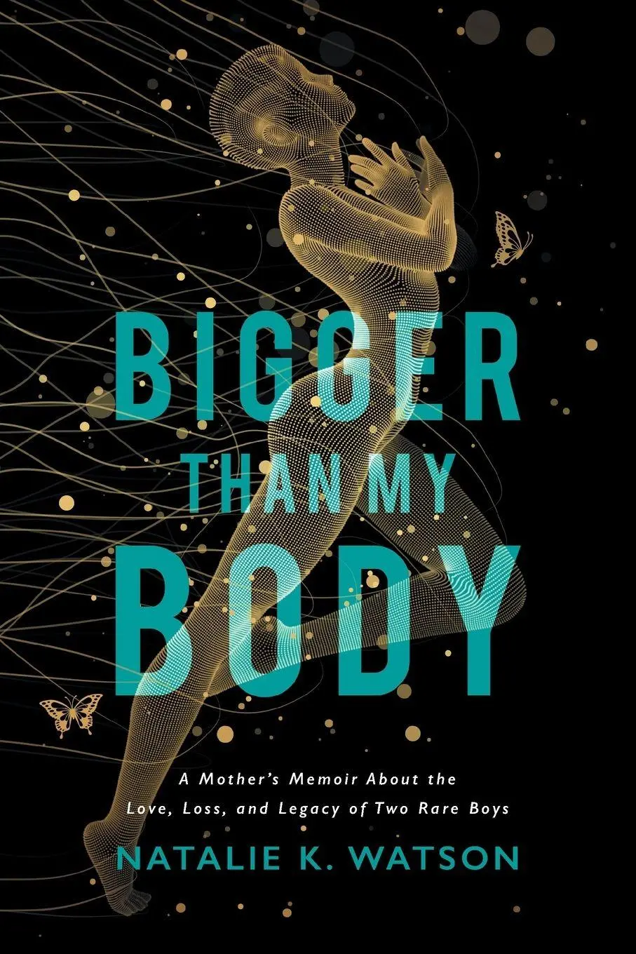 Cover: 9781544549316 | Bigger than My Body | Natalie K. Watson | Taschenbuch | Englisch