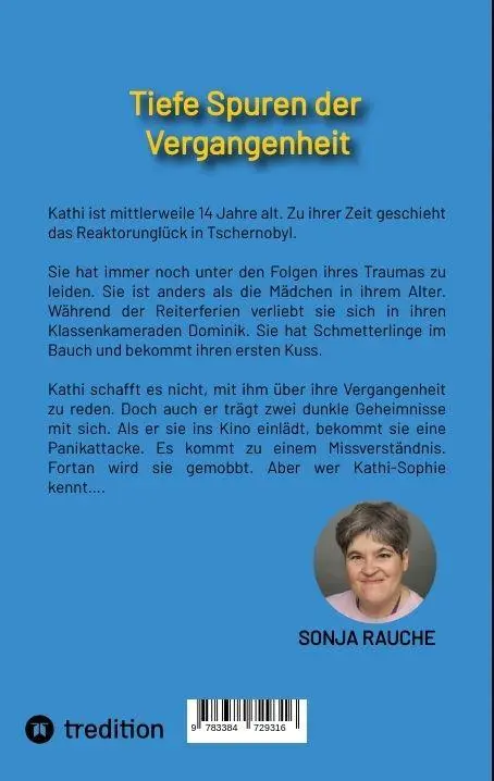 Rückseite: 9783384729316 | Tiefe Spuren einer traumatischen Vergangenheit | Sonja Rauche | Buch