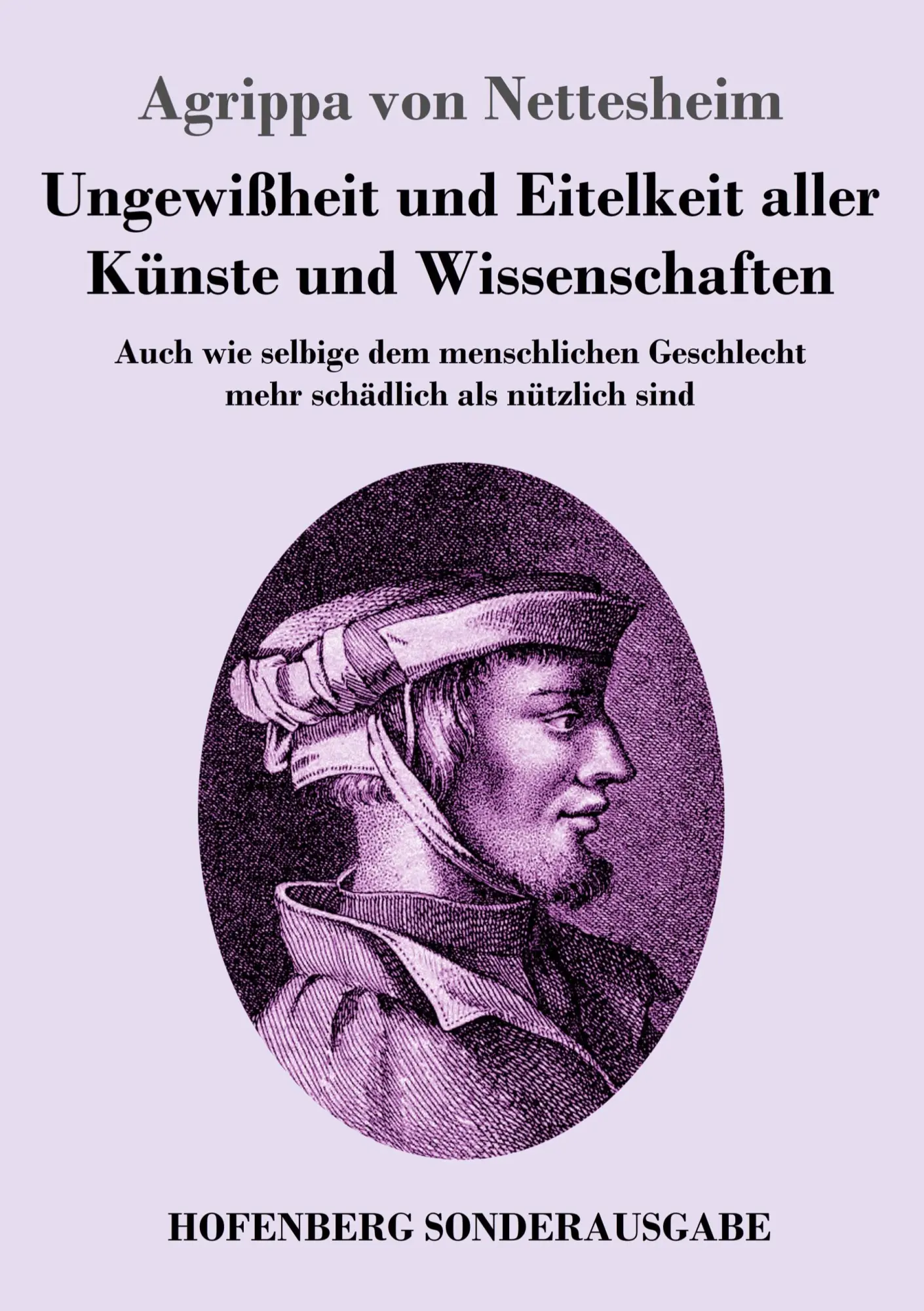Cover: 9783743719316 | Ungewißheit und Eitelkeit aller Künste und Wissenschaften | Nettesheim