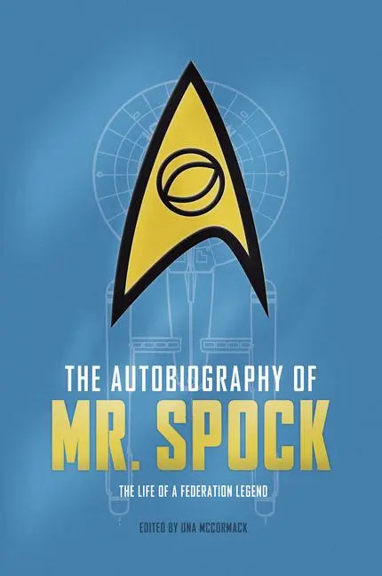 Cover: 9781785659416 | The Autobiography of Mr. Spock | The Life of a Federation Legend