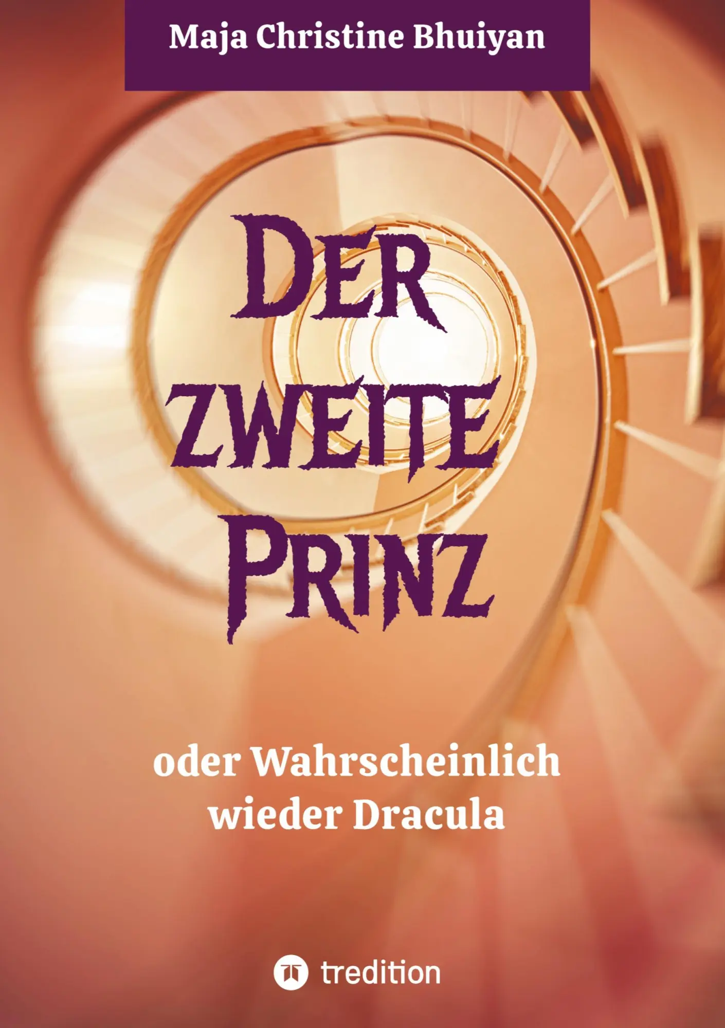 Cover: 9783384269416 | Der zweite Prinz oder wahrscheinlich wieder Dracula | Bhuiyan | Buch