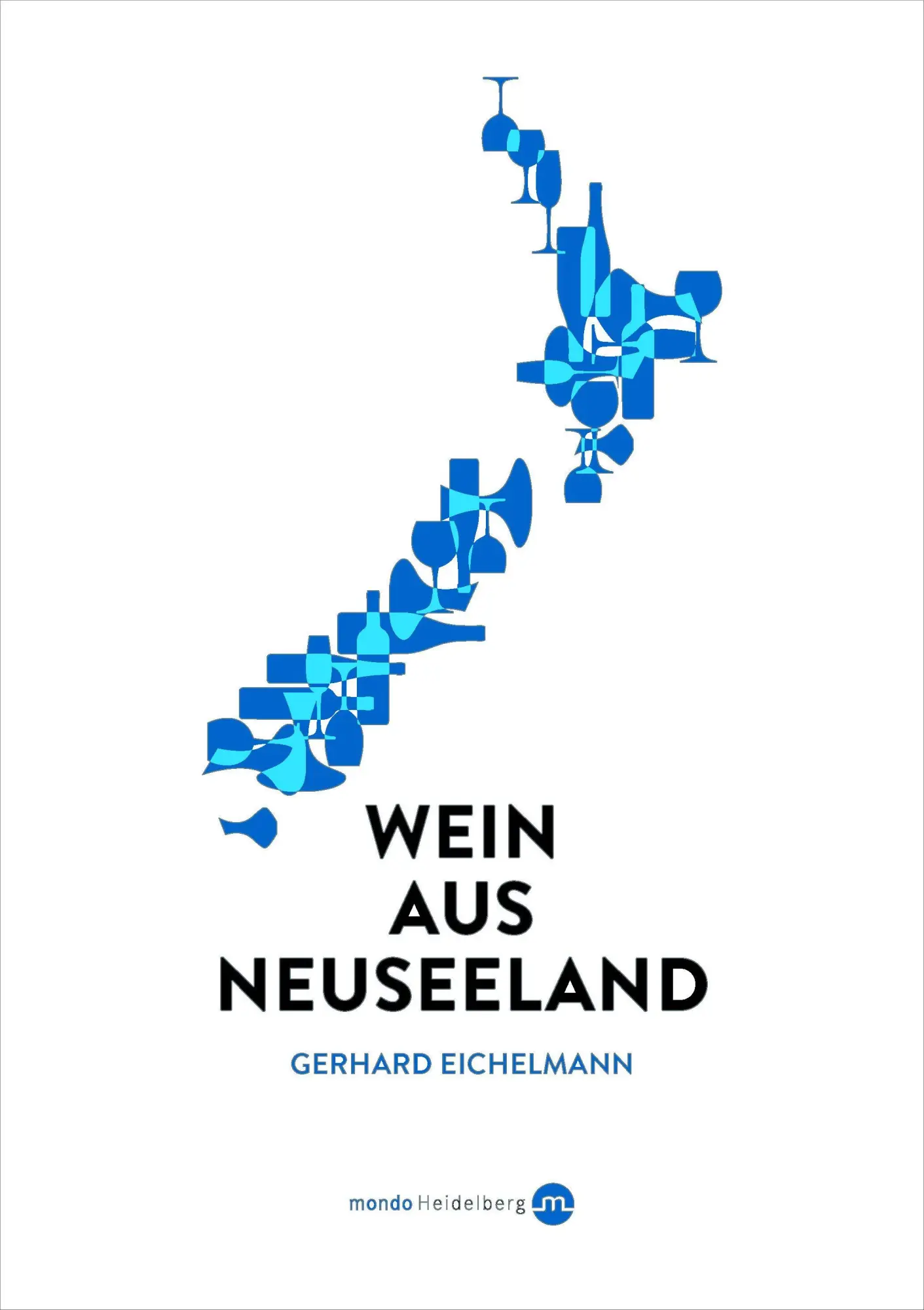 Cover: 9783938839416 | Wein aus Neuseeland | Gerhard Eichelmann | Buch | 192 S. | Deutsch