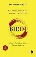 Cover: 9786057649416 | Birim - Hücresel Sagliktan Ruhsal Yolculuga | Deniz D. simsek | Buch