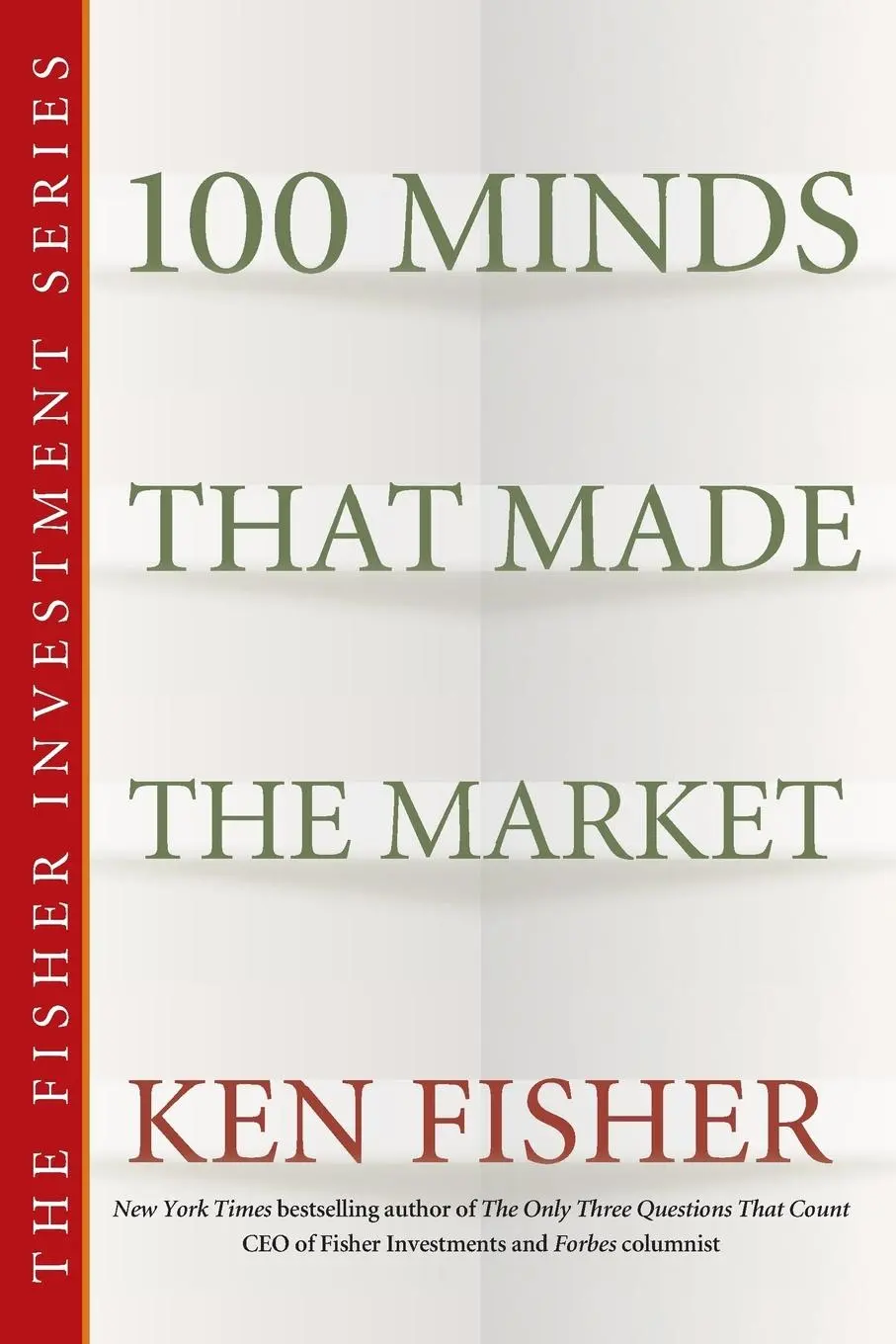 Cover: 9780470139516 | 100 Minds That Made the Market | Kenneth L Fisher | Taschenbuch | 2007