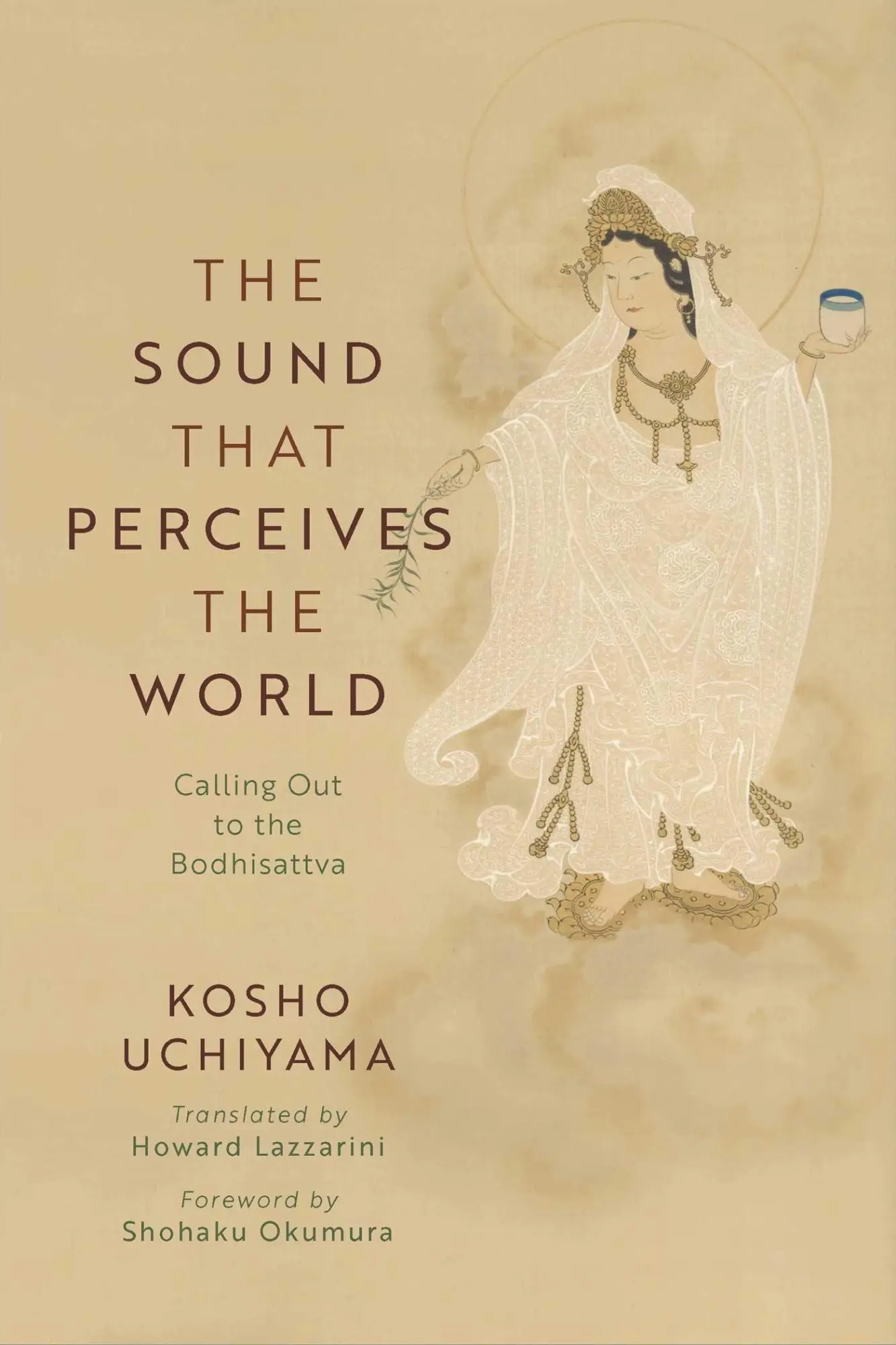 Cover: 9781614299516 | The Sound That Perceives the World | Calling Out to the Bodhisattva