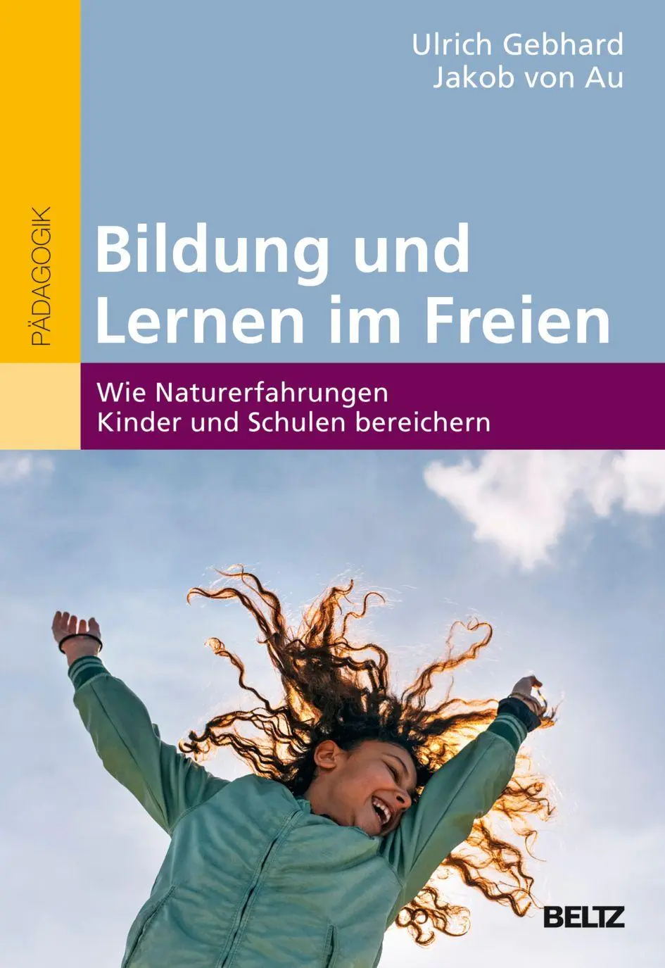 Cover: 9783407259516 | Bildung und Lernen im Freien | Ulrich Gebhard (u. a.) | Taschenbuch