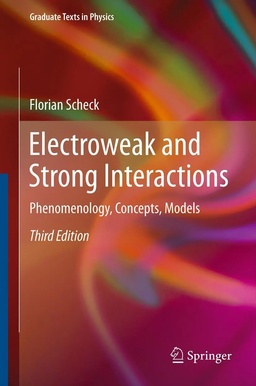 Cover: 9783642269516 | Electroweak and Strong Interactions | Phenomenology, Concepts, Models