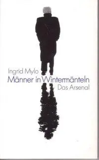 Cover: 9783931109516 | Männer in Wintermänteln | Journal der Augenblicke | Mylo (u. a.)
