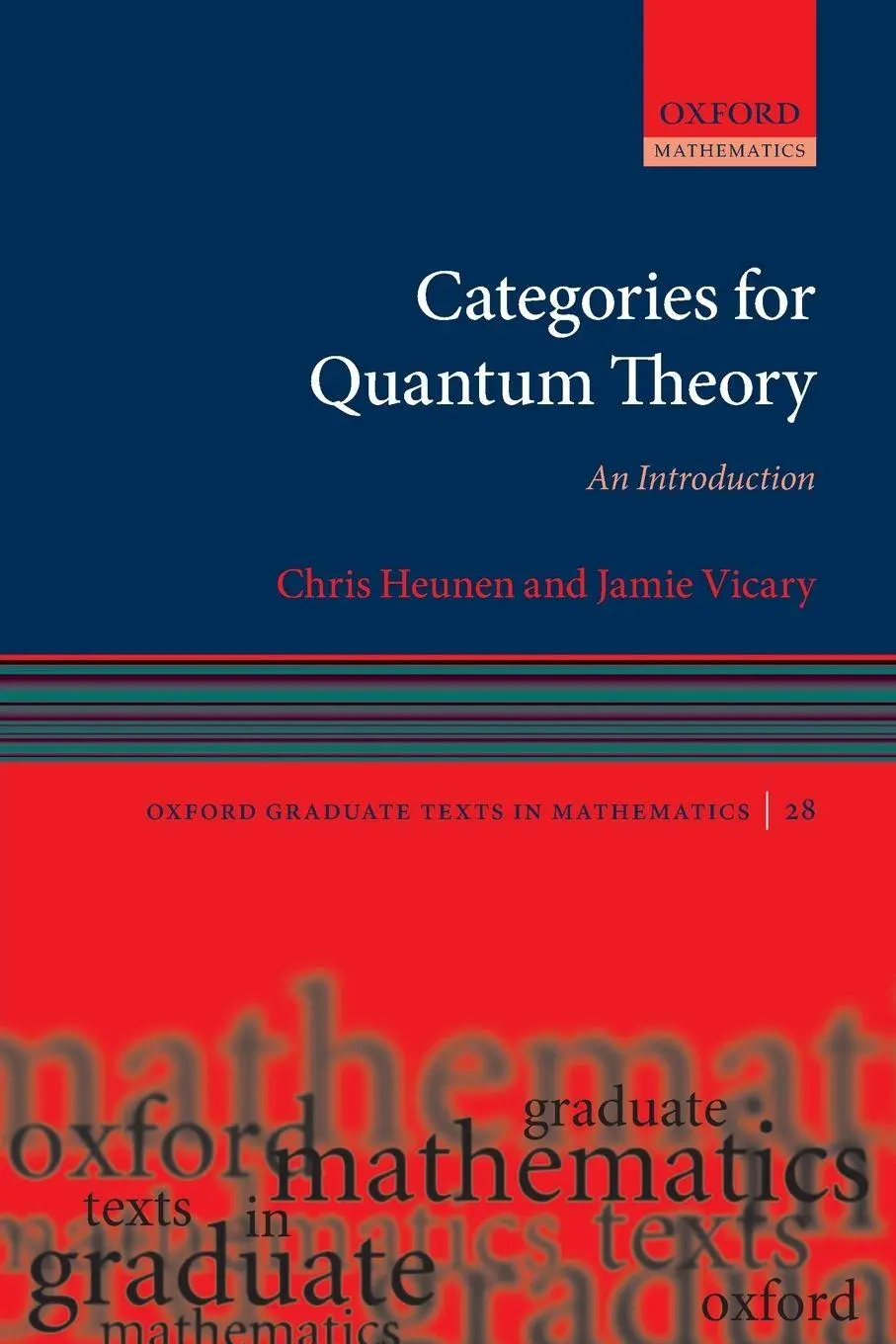 Cover: 9780198739616 | Categories for Quantum Theory | An Introduction | Chris Heunen (u. a.) Cover: 9780198739616 | Categories for Quantum Theory | An Introduction | Chris Heunen (u. a.)