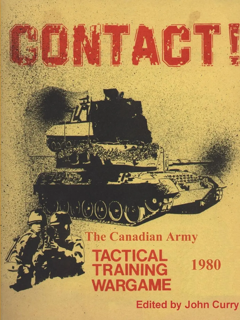Cover: 9780244579616 | CONTACT! The Canadian Army Tactical Training Game (1980) | Taschenbuch