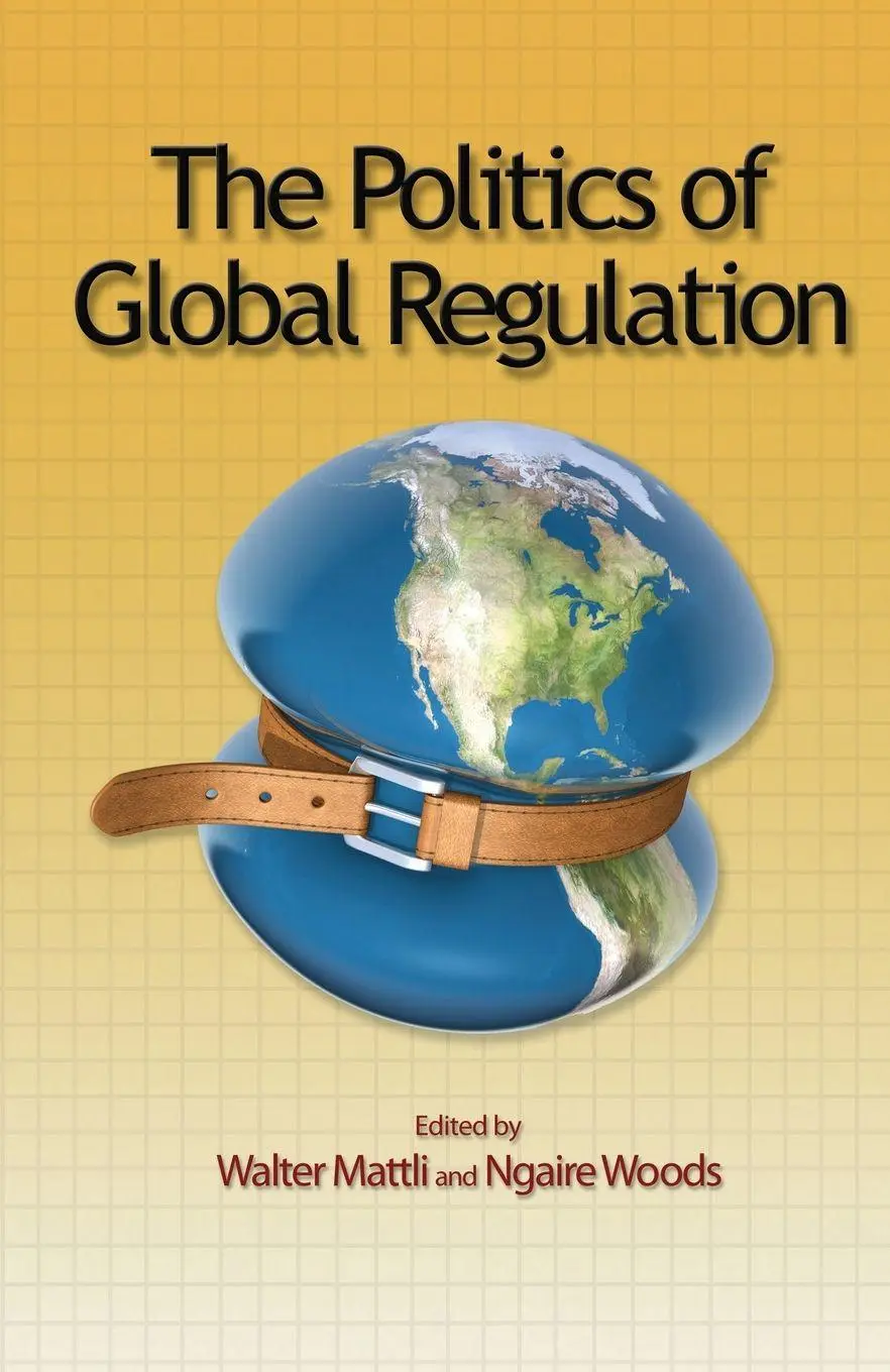 Cover: 9780691139616 | The Politics of Global Regulation | Walter Mattli (u. a.) | Buch