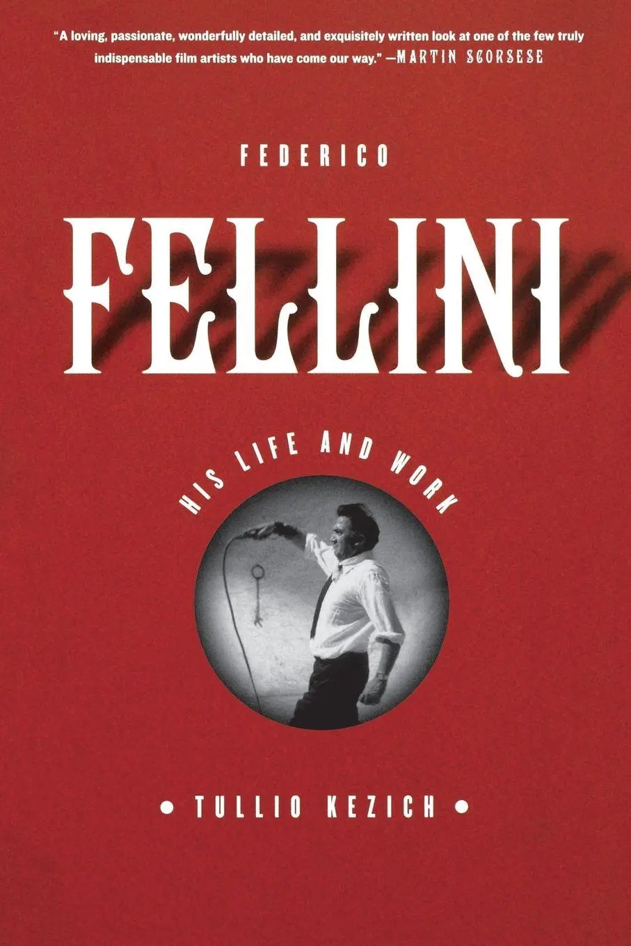 Cover: 9780865479616 | Federico Fellini | Tullio Kezich | Taschenbuch | Englisch | 2007
