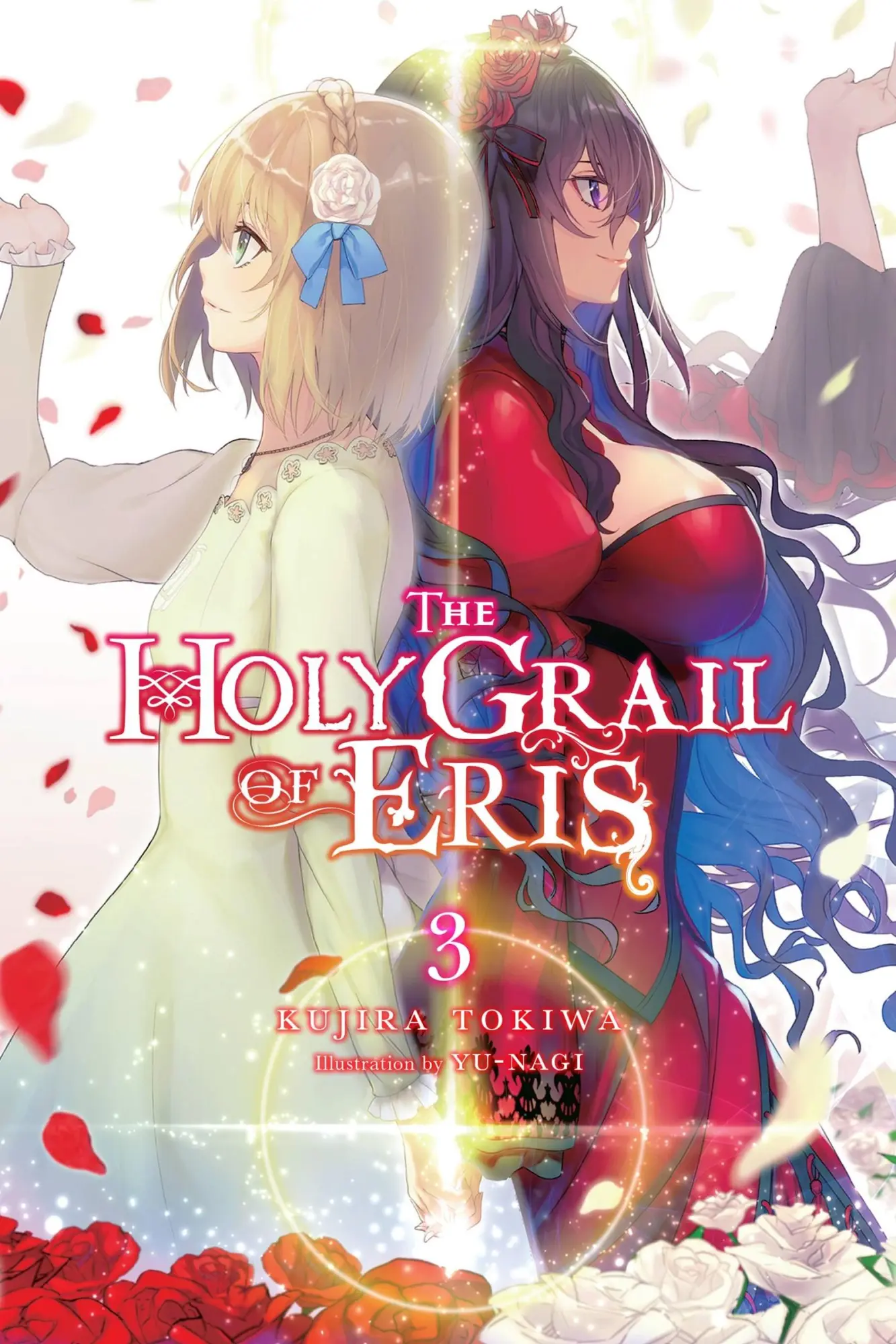 Cover: 9781975339616 | The Holy Grail of Eris, Vol. 3 (light novel) | Bird Yu-Nagi (u. a.)