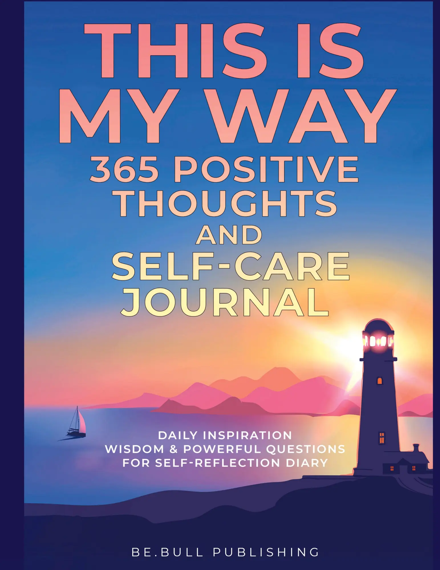 Cover: 9781990709616 | THIS IS MY WAY 365 Positive Thoughts and Self-care Journal | Buch