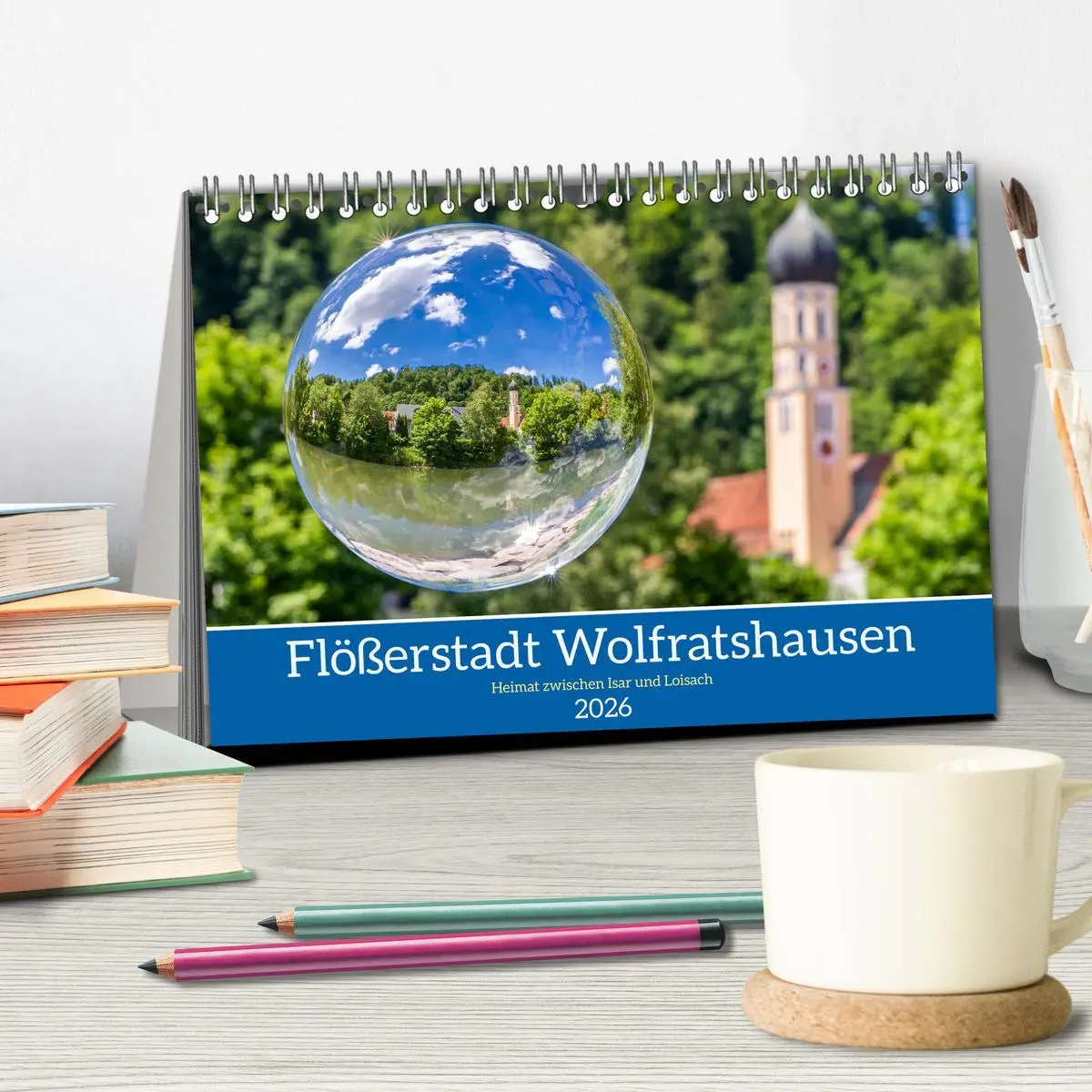 Bild: 9783457369616 | Flößerstadt Wolfratshausen (Tischkalender 2026 DIN A5 quer),...