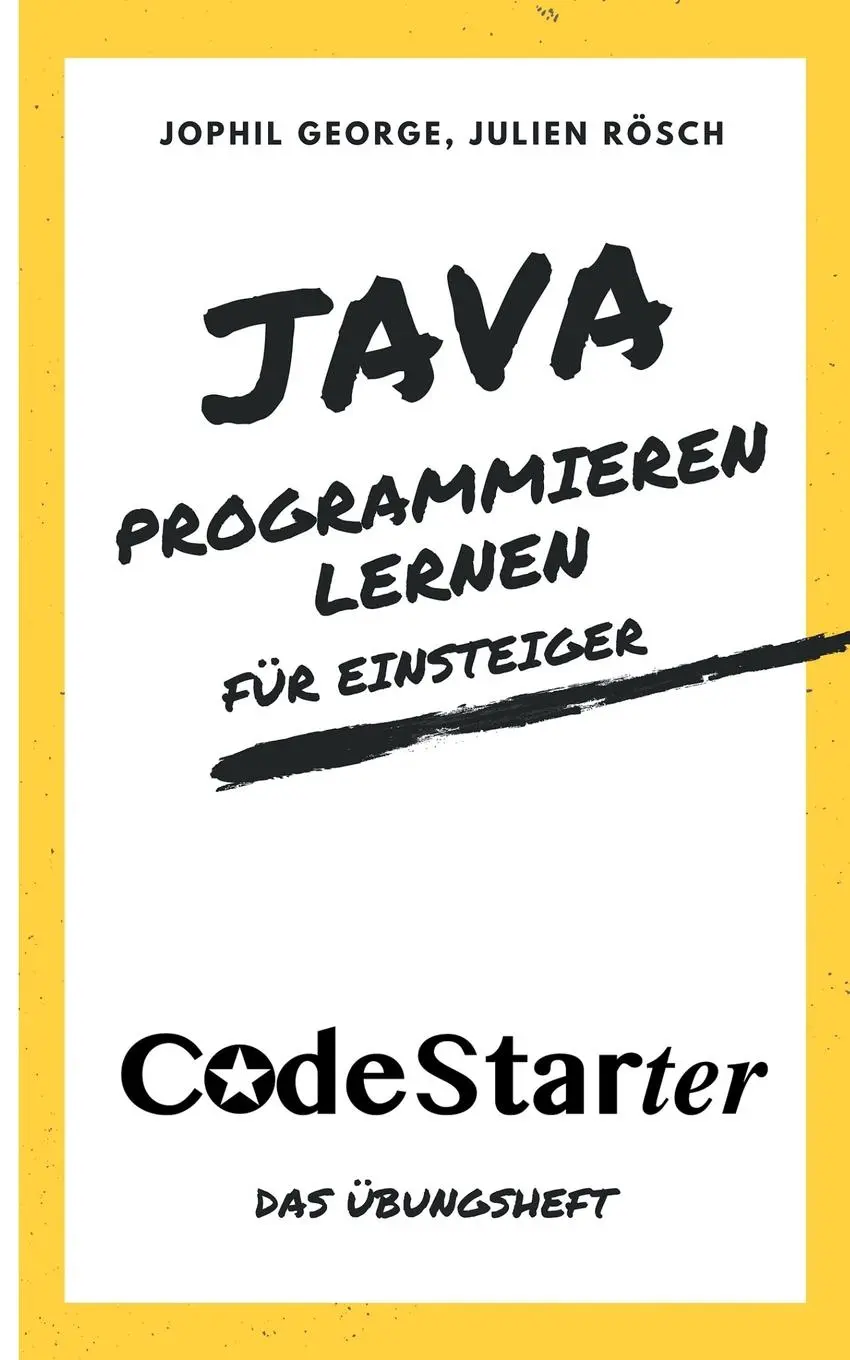 Cover: 9783752839616 | Java programmieren lernen für Einsteiger | Das Übungsheft | Buch