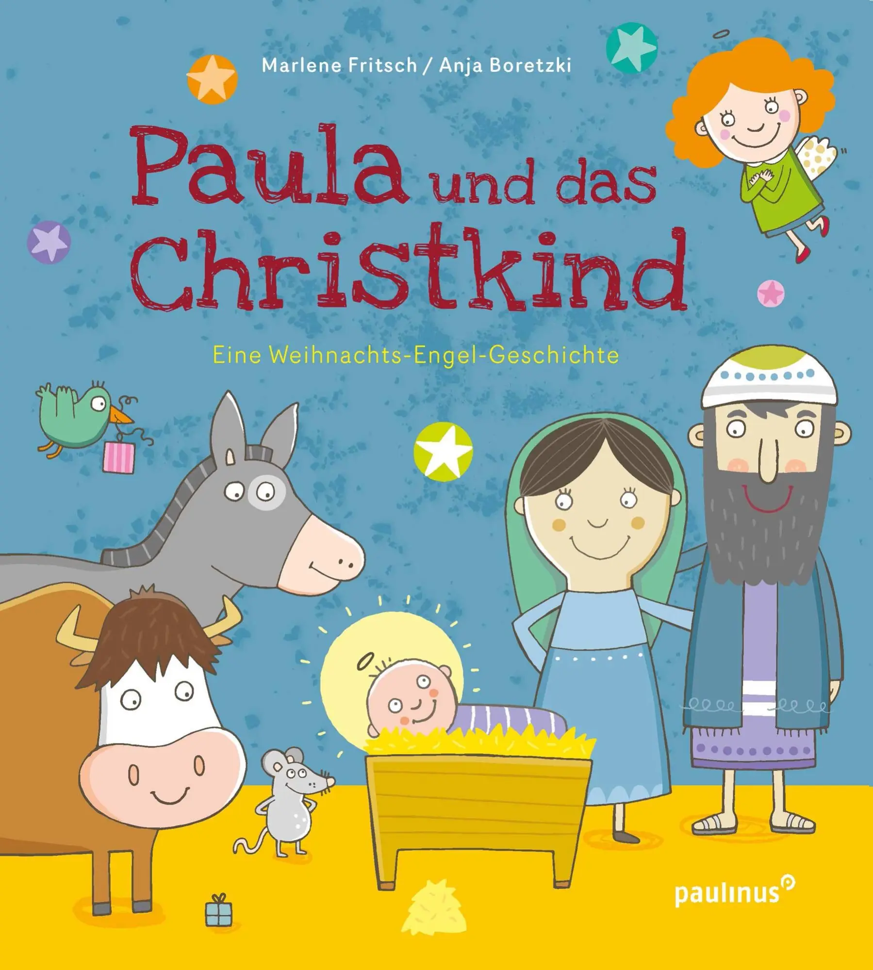 Cover: 9783790219616 | Paula und das Christkind | Eine Weihnachts-Engel-Geschichte | Fritsch