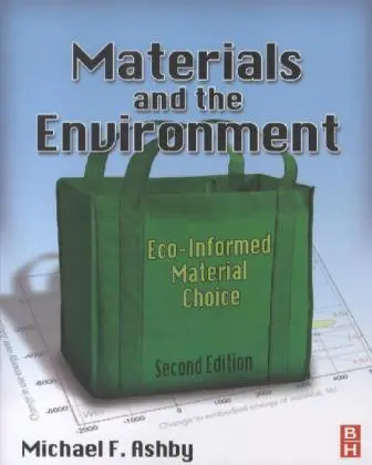 Cover: 9780123859716 | Materials and the Environment | Eco-informed Material Choice | Ashby