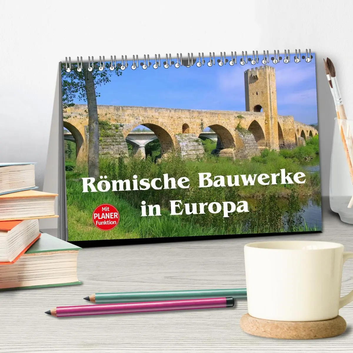 Bild: 9783457979716 | Römische Bauwerke in Europa (Tischkalender 2026 DIN A5 quer),...