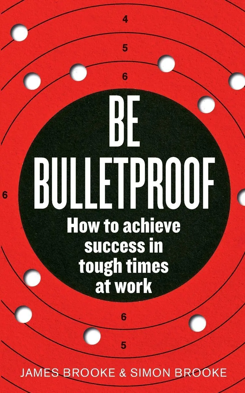 Cover: 9780091939816 | Be Bulletproof | James Brooke (u. a.) | Taschenbuch | Englisch | 2012