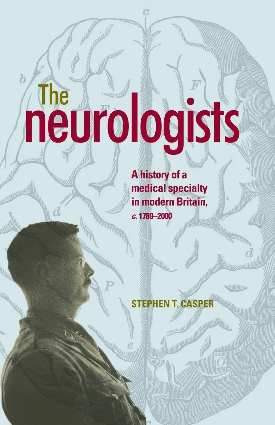 Cover: 9780719099816 | The neurologists | Stephen Casper | Taschenbuch | Englisch | 2015
