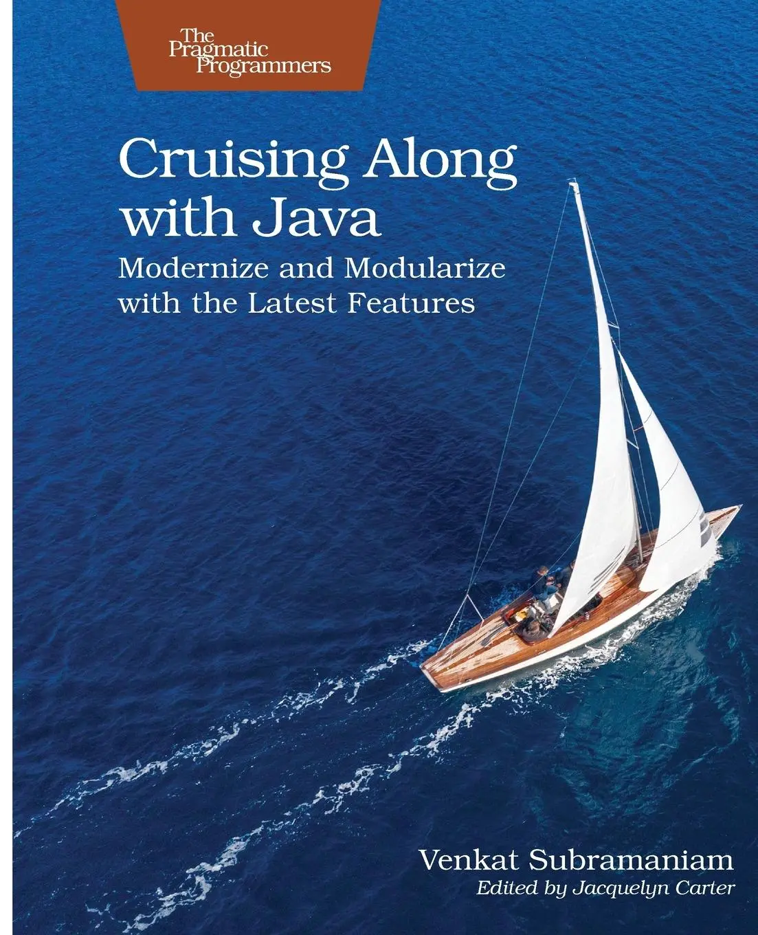 Cover: 9781680509816 | Cruising Along with Java | Venkat Subramaniam | Taschenbuch | Englisch Cover: 9781680509816 | Cruising Along with Java | Venkat Subramaniam | Taschenbuch | Englisch