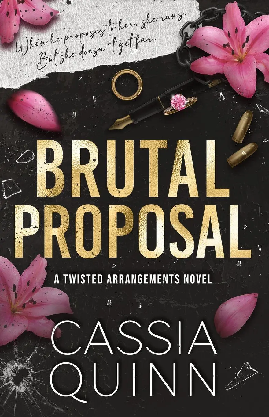 Cover: 9781950879816 | Brutal Proposal | A Dark Mafia Forced Engagement Romance | Quinn
