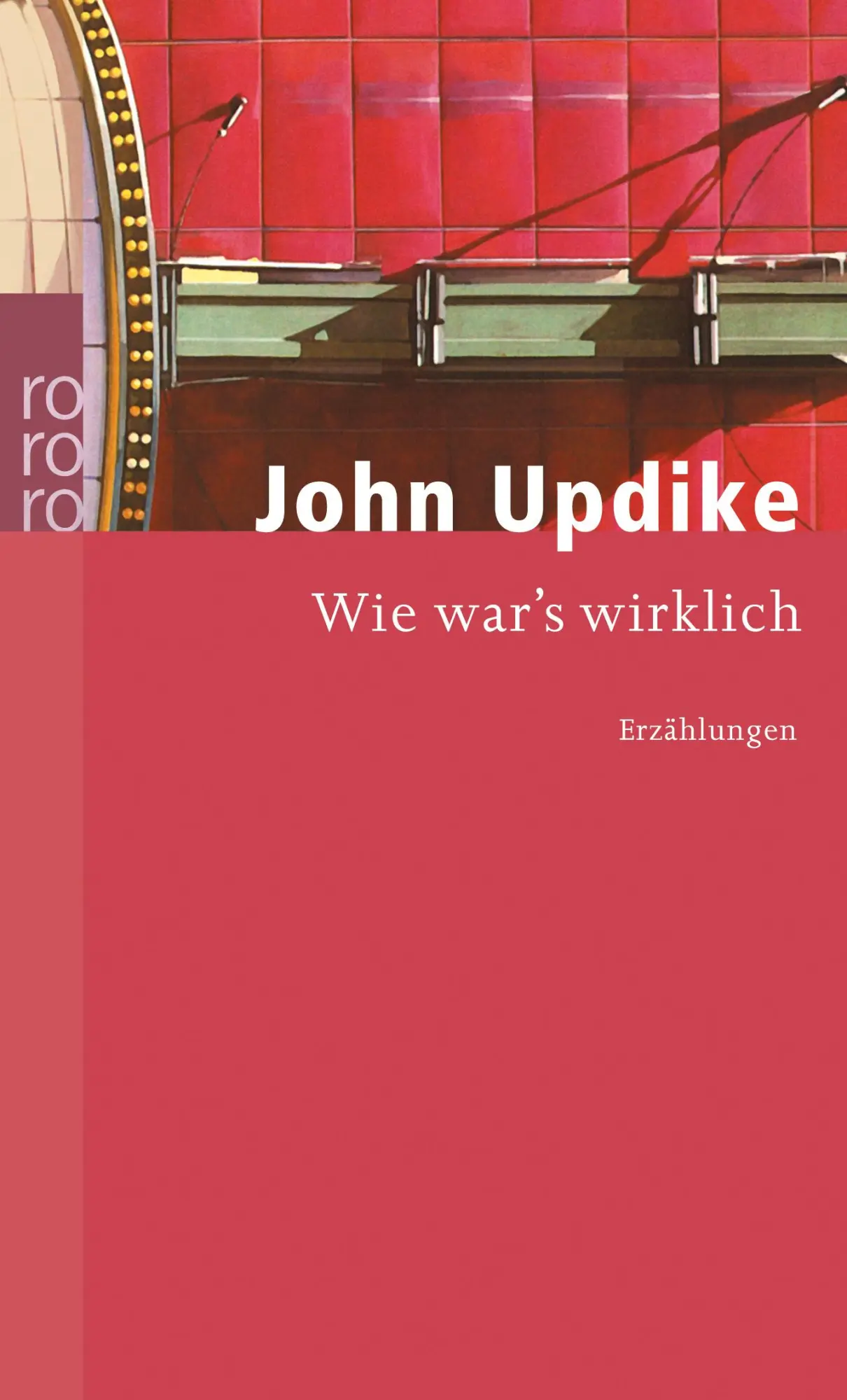 Cover: 9783499239816 | Wie war's wirklich | John Updike | Taschenbuch | 256 S. | Deutsch