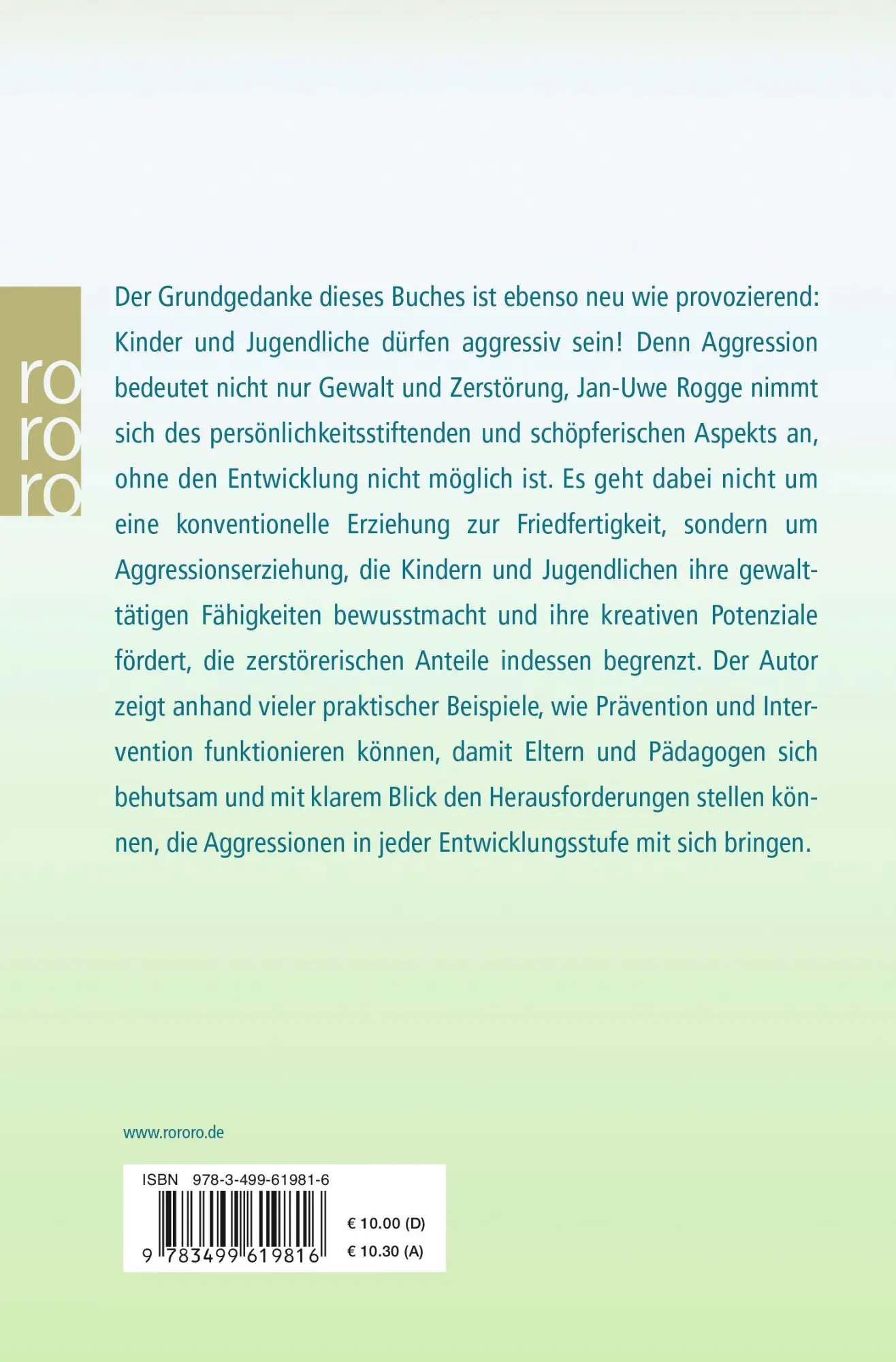 Rückseite: 9783499619816 | Kinder dürfen aggressiv sein | Jan-Uwe Rogge | Taschenbuch | 319 S.