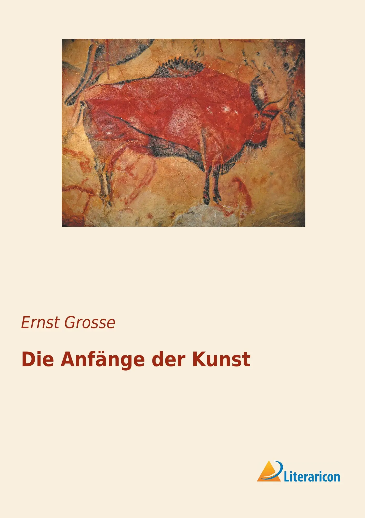 Cover: 9783959139816 | Die Anfänge der Kunst | Ernst Grosse | Taschenbuch | 324 S. | Deutsch