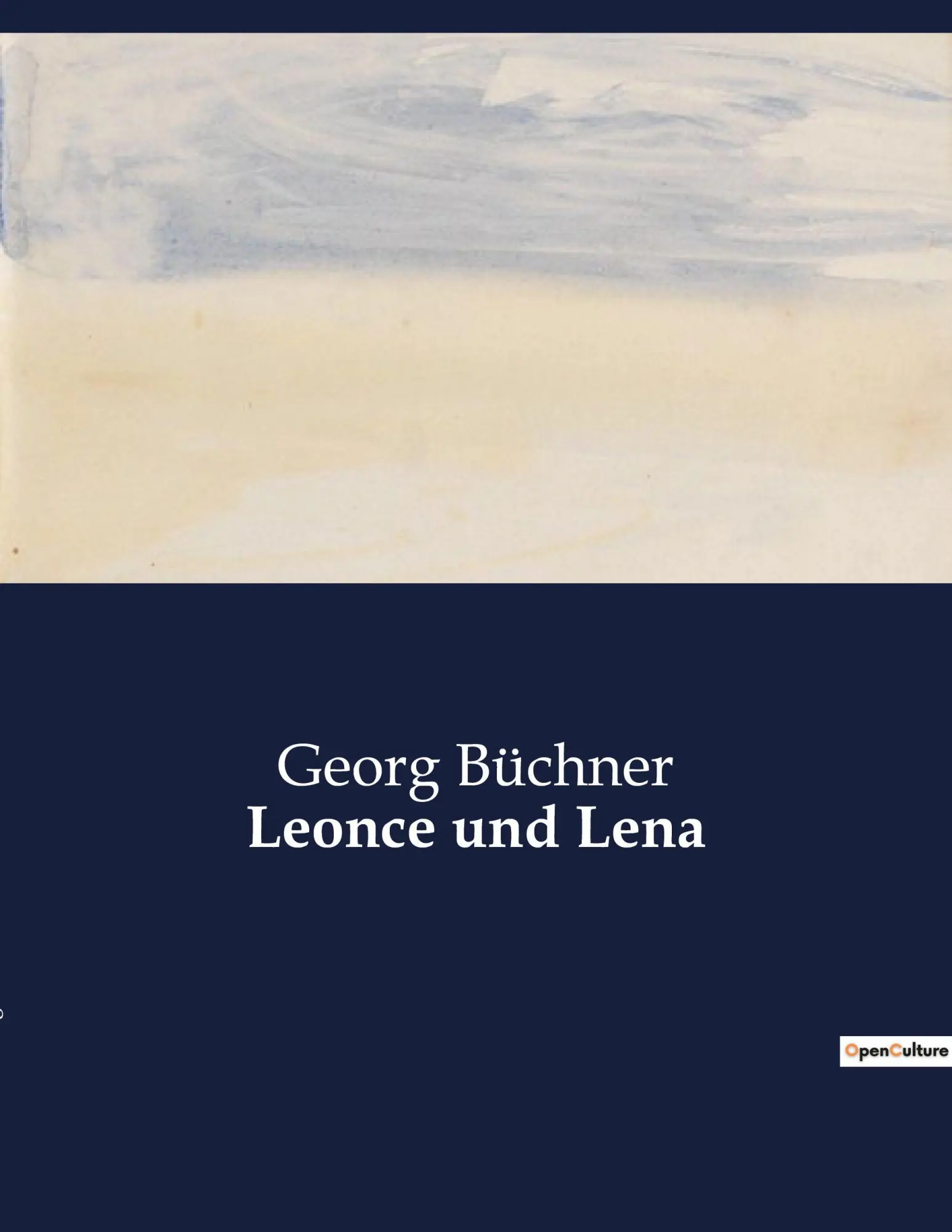 Cover: 9791041949816 | Leonce und Lena | Georg Büchner | Taschenbuch | 70 S. | Deutsch | 2023