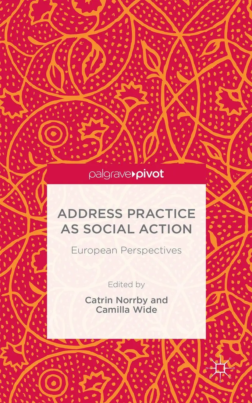 Address Practice as Social Action