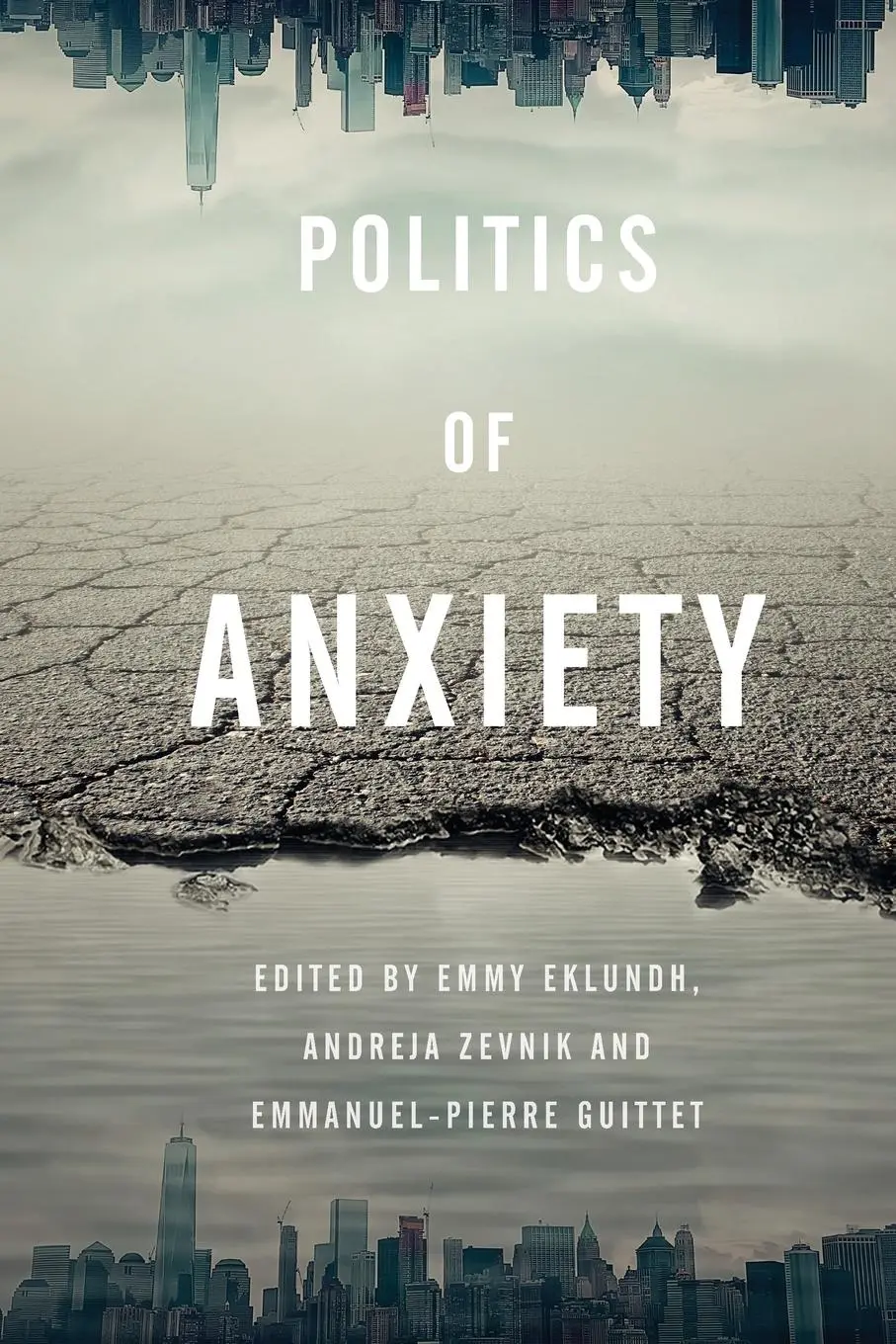 Cover: 9781783489916 | Politics of Anxiety | Emmy Eklundh (u. a.) | Taschenbuch | Englisch